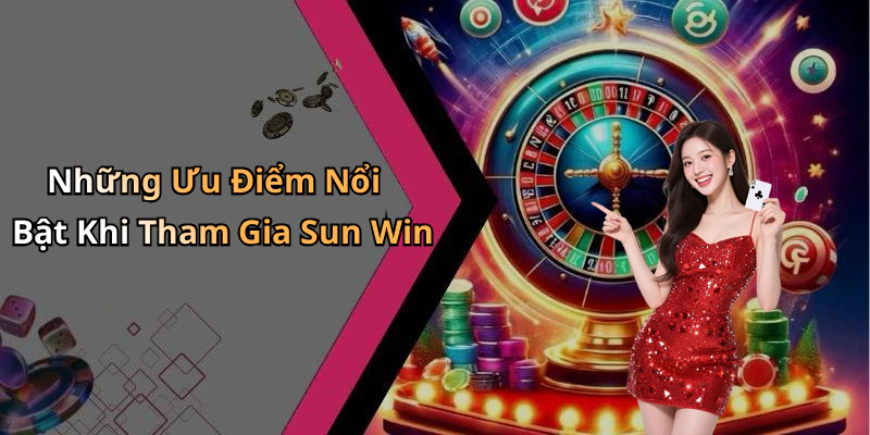 dang-nhap-sun-win-the-gioi-giai-tri-day-ky-thu-cho-don-ban-91