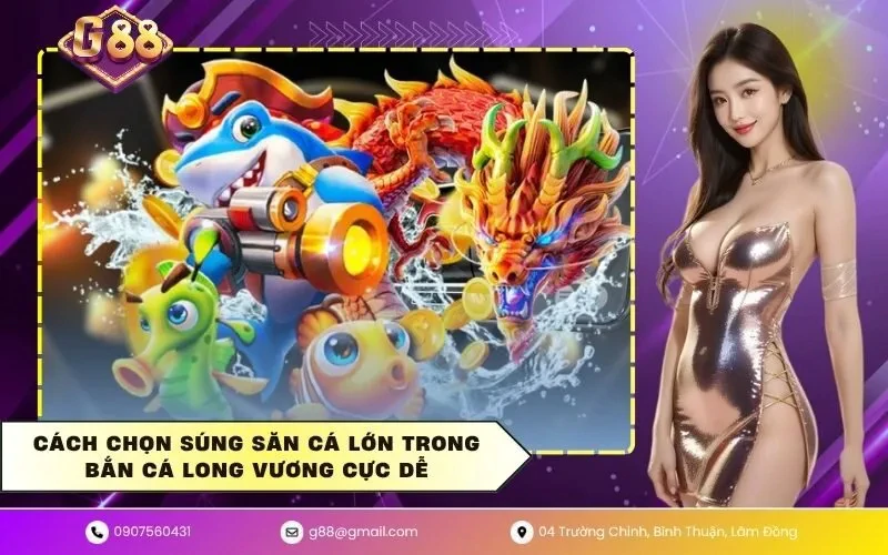 ban-ca-long-vuong-g88-cach-san-muc-tieu-va-kinh-nghiem-quan-ly-dan-97